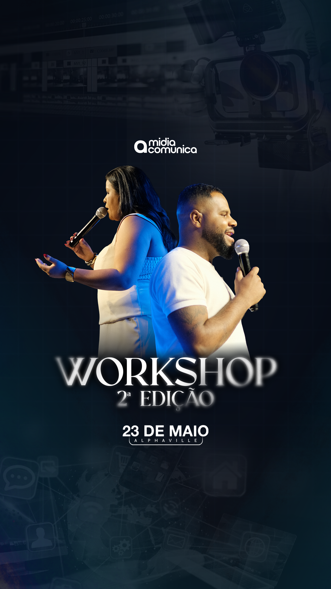 Workshop A Mídia Comunica · 2ª Edição · 23 de Maio · Alphaville